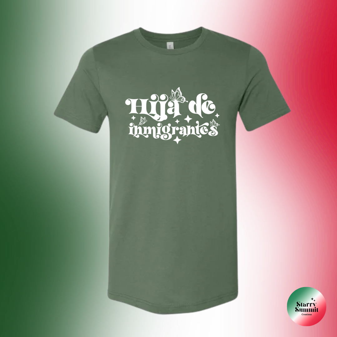 Hija de Inmigrantes T-Shirt