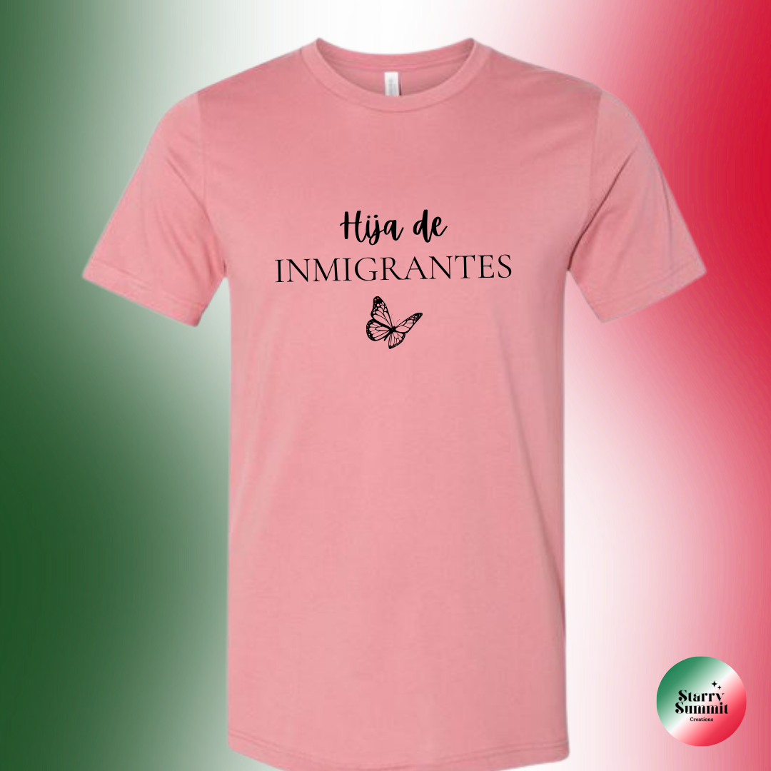 Hija de Inmigrantes Butterfly T-Shirt