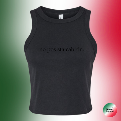 No Pos Sta Cabrón Racer Tank